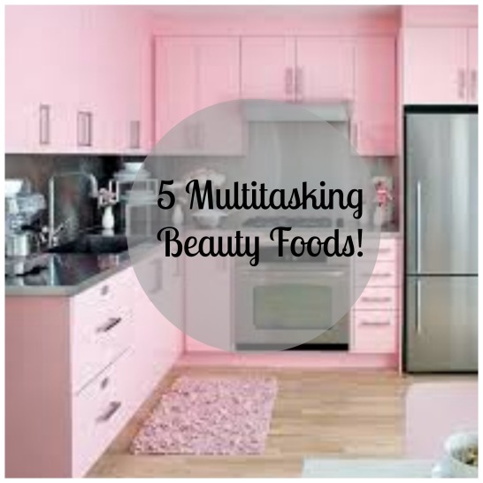 5 Multitasking Beauty Foods